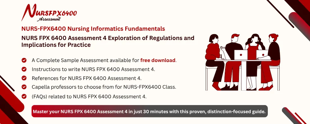 NURS FPX 6400 Assessment 4 Exploration of Regulations and Implications for Practice